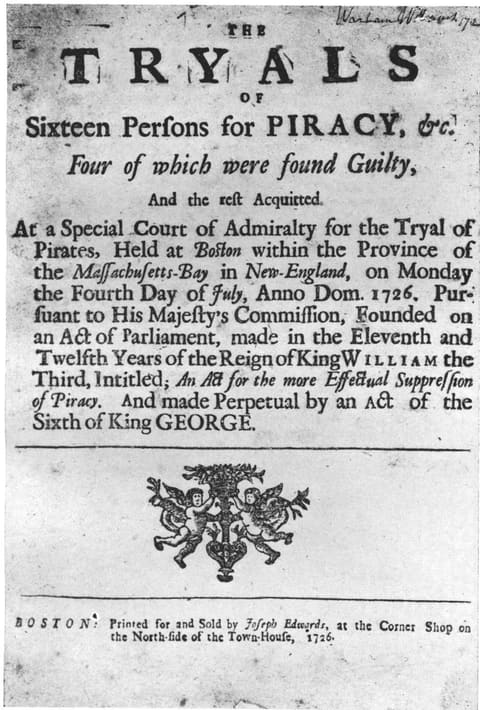 Title page of a 1726 Boston pamphlet, printed in mixed roman and italic type, reading "The Tryals of Sixteen Persons for Piracy, &c. Four of which were found Guilty, And the rest Acquitted", with a small woodcut ornament of two winged putti and the imprint of Joseph Edwards at the corner shop on the north side of the Town-House.