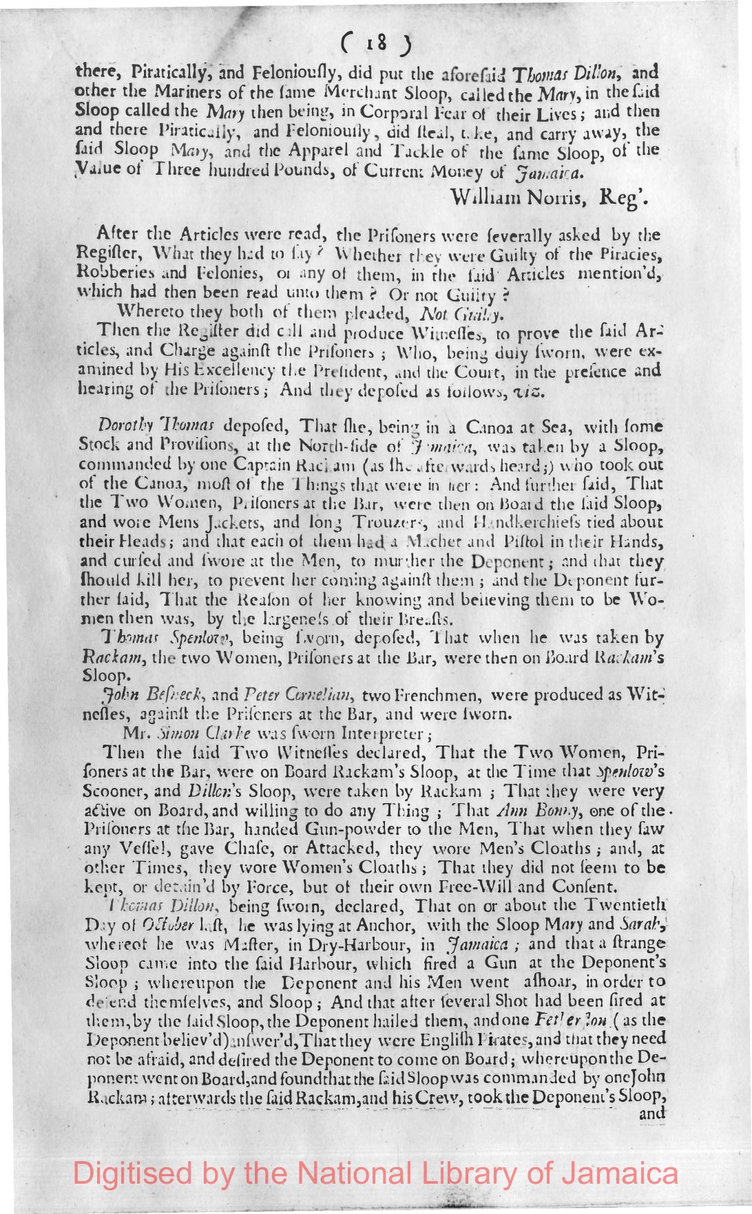 Page 18 of the pamphlet. Dense letterpress text records the depositions: Dorothy Thomas on the two women in men's jackets and long trousers, then Thomas Spenlow, then the two French witnesses John Besneck and Peter Cornelian sworn through the interpreter Simon Clarke, then Thomas Dillon.